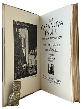 Item #184063 THE CASANOVA FABLE. William Gerhardi, Hugh Kingsmill