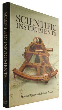 Item #184171 SCIENTIFIC INSTRUMENTS. Harriet Wynter, Anthony Turner