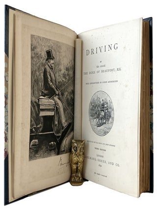 Item #184301 DRIVING. His Grace the Duke of Beaufort