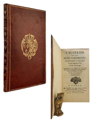 Item #184328 L'ALGERIEN ou les muses comediennes, comedie-ballet. Louis De Cahusac