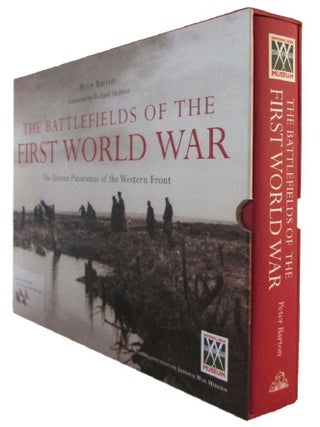 Item #184391 THE BATTLEFIELDS OF THE FIRST WORLD WAR. The Unseen Panoramas of the Western Front....