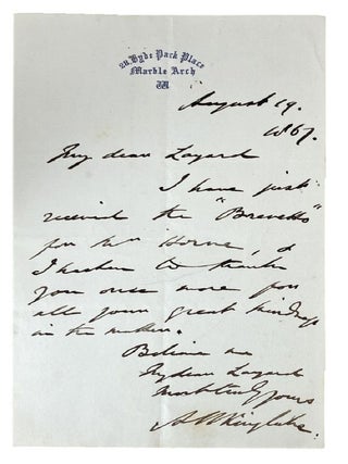 Item #184557 AUTOGRAPH LETTER, signed, to Sir Austen Henry Layard:. A. W. Kinglake
