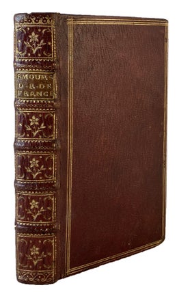 MEMOIRES HISTORIQUES ET SECRETS CONCERNANT LES AMOURS DES ROIS DE FRANCE.