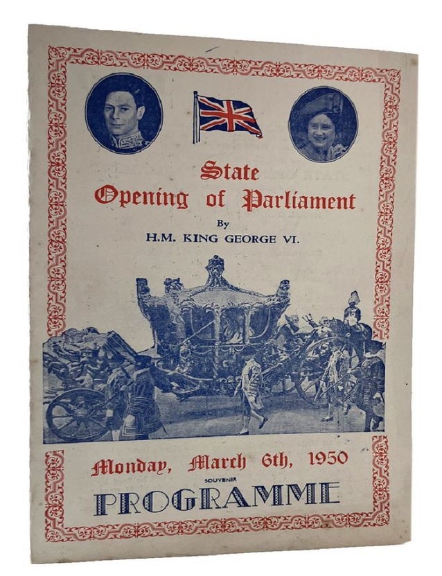 Item #185056 STATE OPENING OF PARLIAMENT By H.M. King George Vi. Monday, March 6th, 1950. Souvenir Programme. George VI.