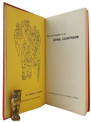 Item #185198 TEARS AND LAUGHTER IN AN ISRAEL COURTROOM. Shneor Z. Cheshin