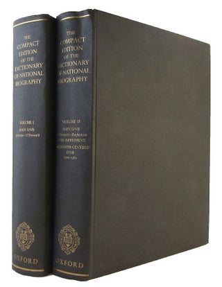 Item #185284 THE COMPACT EDITION OF THE DICTIONARY OF NATIONAL BIOGRAPHY. Dictionary of National...