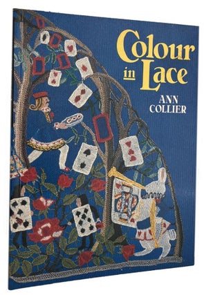 Item #185406 COLOUR IN LACE. Ann Collier