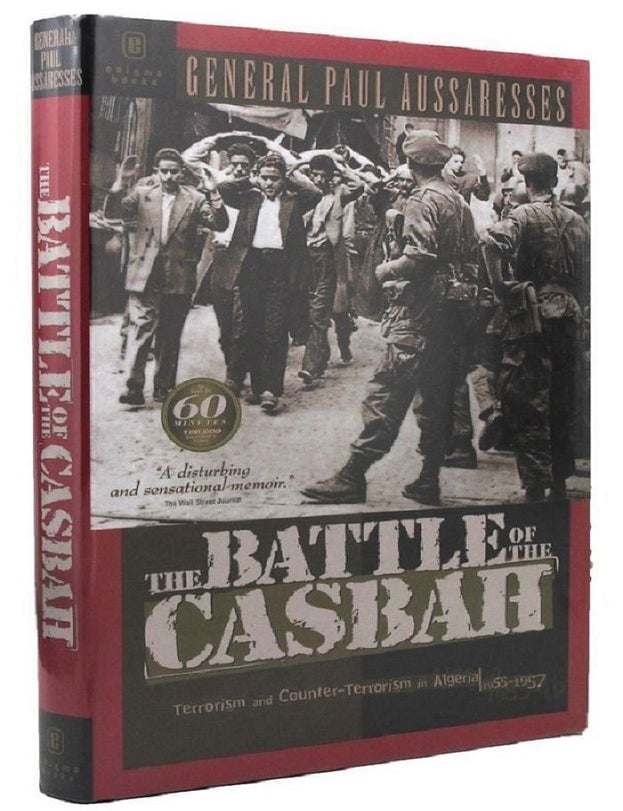 Item #P10069 THE BATTLE OF THE CASBAH. General Paul Aussaresses.