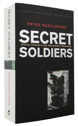 Item #P10133 SECRET SOLDIERS. Peter Harclerode
