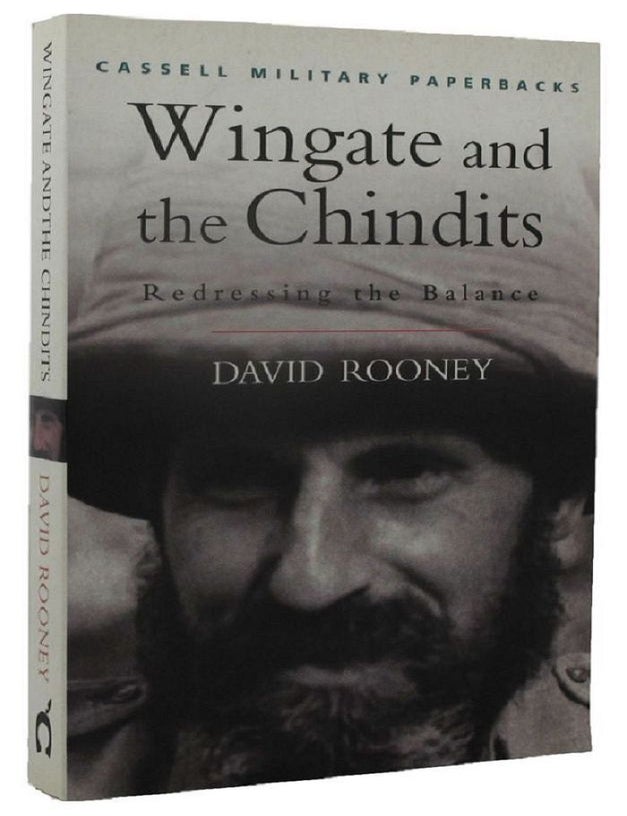 Item #P10357 WINGATE AND THE CHINDITS. David Rooney.