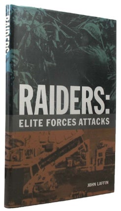 Item #P10617 RAIDERS: ELITE FORCES ATTACKS. John Laffin