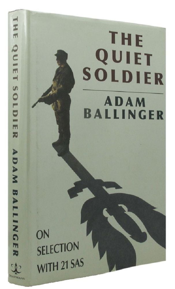 Item #P10631 THE QUIET SOLDIER. Adam Ballinger.