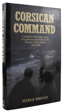 Item #P10633 CORSICAN COMMAND. Patrick Whinney