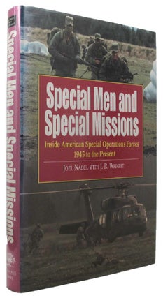 Item #P11060 SPECIAL MEN AND SPECIAL MISSIONS. Joel Nadel, J. R. Wright