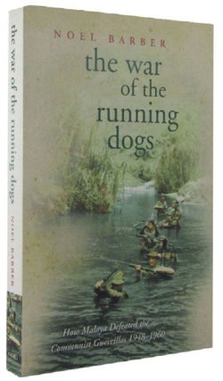 Item #P11405 THE WAR OF THE RUNNING DOGS. Noel Barber