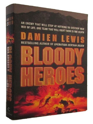 Item #P11504 BLOODY HEROES. Ultimate betrayal. Ultimate firepower. Ultimate revenge. The true...