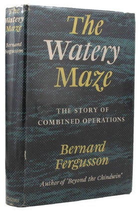 Item #P11916 THE WATERY MAZE. Bernard Fergusson