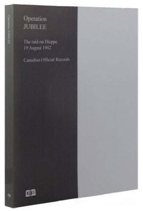 Item #P11991 OPERATION JUBILEE. Canadian Official Reports