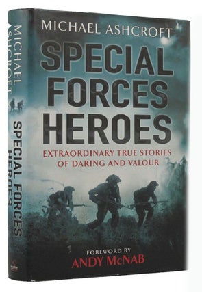 Item #P12066 SPECIAL FORCES HEROES. Michael Ashcroft