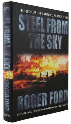Item #P12243 STEEL FROM THE SKY. Roger Ford