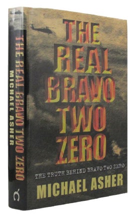 Item #P12271 THE REAL BRAVO TWO ZERO. Michael Asher