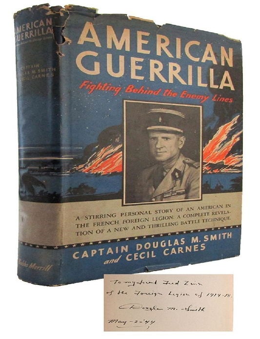 Item #P12341 AMERICAN GUERRILLA. Fighting Behind the Enemy Lines. Douglas M. Smith, Cecil Carnes.