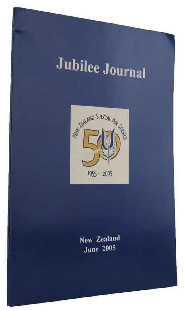 Item #P12490 JUBLIEE JOURNAL New Zealand June 2005 [cover title]. New Zealand Special Air Service Association.