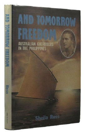 Item #P12671 AND TOMORROW FREEDOM. Sheila Ross