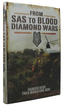 Item #P12881 FROM SAS TO BLOOD DIAMOND WARS. Hamish Ross, Kauta 'Fred' Marafono