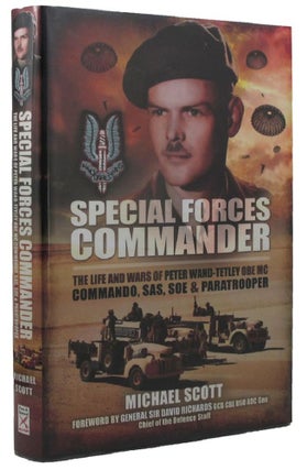 Item #P13004 SPECIAL FORCES COMMANDER. Peter Wand-Tetley, Michael Scott