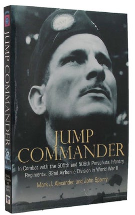 Item #P13016 JUMP COMMANDER. Mark J. Alexander, John Sparry