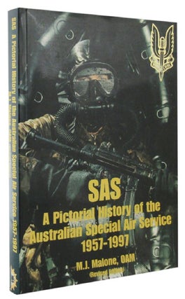 Item #P13084 SAS: A Pictorial History of the Australian Special Air Service 1957-1997. M. J. Malone