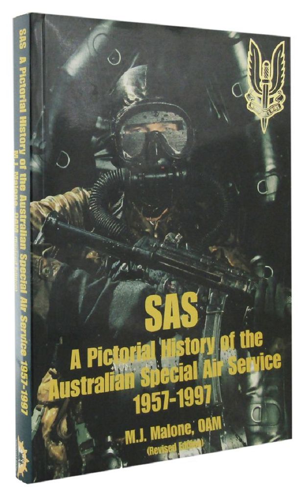 Item #P13084 SAS: A Pictorial History of the Australian Special Air Service 1957-1997. M. J. Malone.