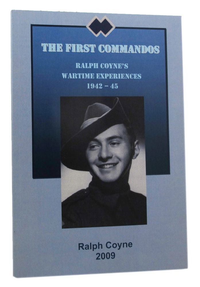 Item #P13125 THE FIRST COMMANDOS. Ralph Coyne.