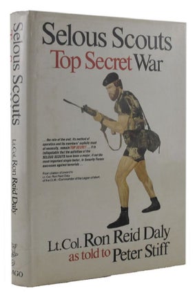 Item #P13163 SELOUS SCOUTS TOP SECRET WAR. Ron Reid Daly, Peter Stiff