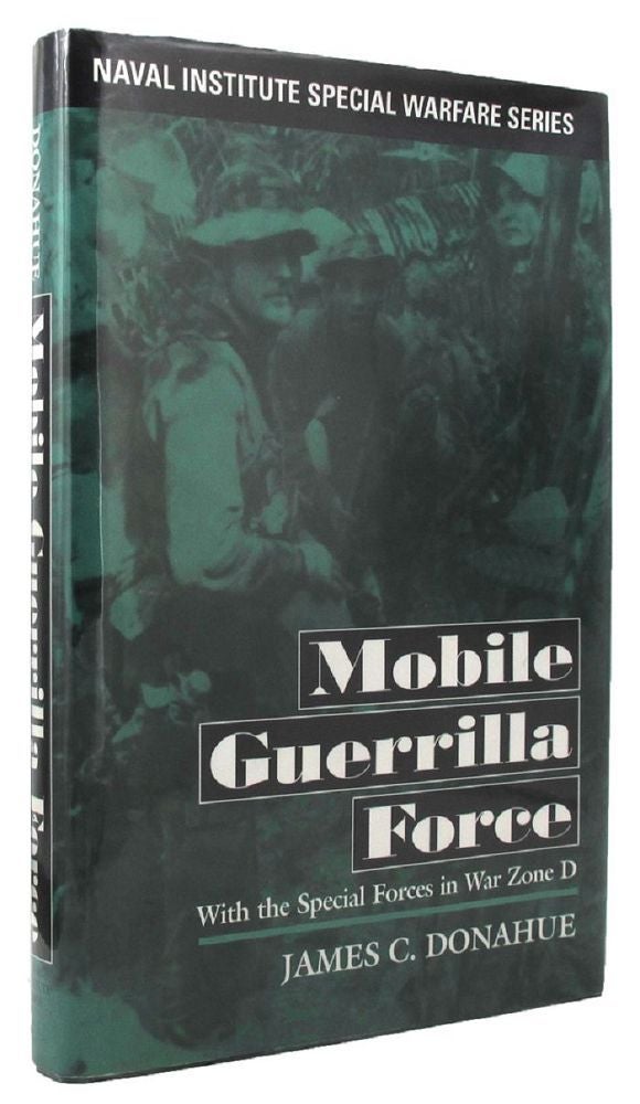 Item #P13168 MOBILE GUERRILLA FORCE. James C. Donahue.