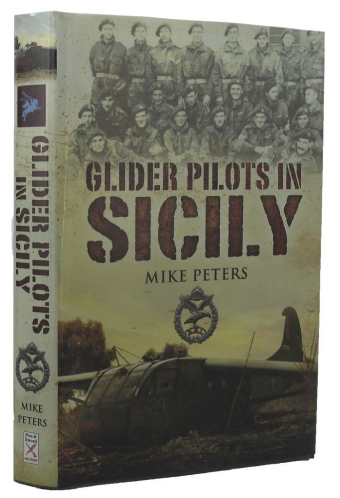 Item #P13297 GLIDER PILOTS IN SICILY. Mike Peters.