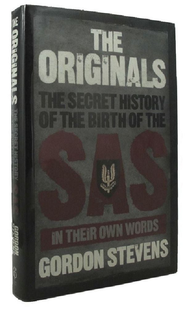 THE ORIGINALS: The secret history of the birth of the SAS in their own ...