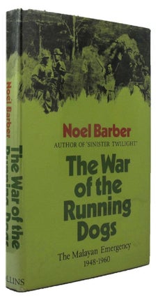 Item #P13438 THE WAR OF THE RUNNING DOGS. Noel Barber