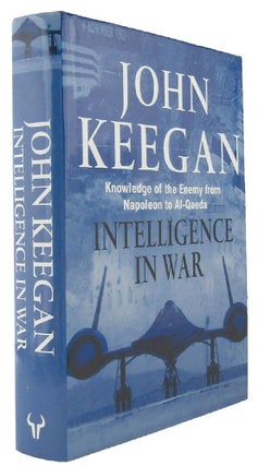 Item #P13654 INTELLIGENCE IN WAR. John Keegan