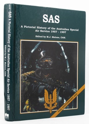 Item #P13672 SAS: A Pictorial History of the Australian Special Air Service 1957-1997. M. J. Malone