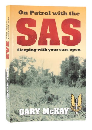 Item #P13706 ON PATROL WITH THE SAS. Gary McKay