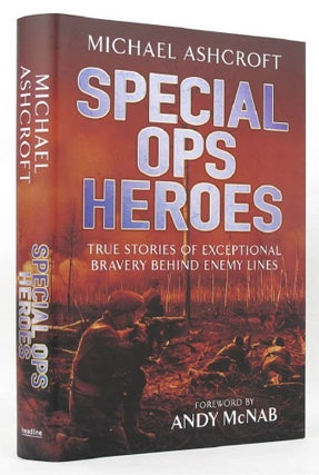 Item #P13841 SPECIAL OPS HEROES. Michael Ashcroft