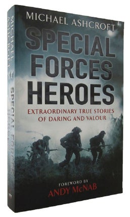 Item #P13893 SPECIAL FORCES HEROES. Michael Ashcroft