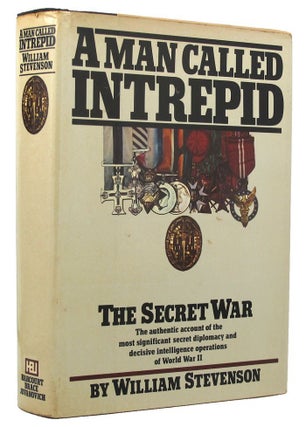 Item #P14077 A MAN CALLED INTREPID: The secret war. William Stevenson
