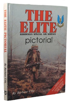 Item #P14122 THE ELITE RHODESIAN SPECIAL AIR SERVICE PICTORIAL. Barbara Cole