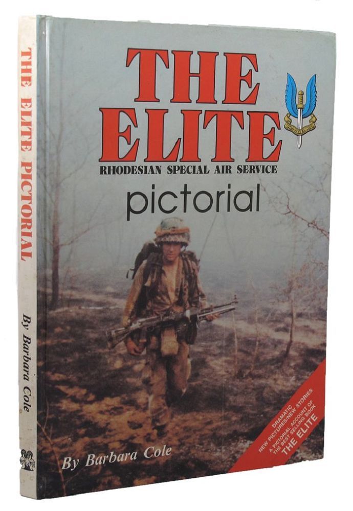 Item #P14122 THE ELITE RHODESIAN SPECIAL AIR SERVICE PICTORIAL. Barbara Cole.