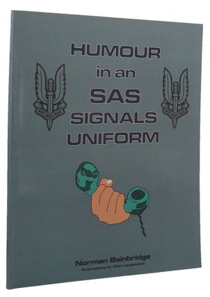 Item #P14128 HUMOUR IN AN SAS SIGNALS UNIFORM. Norman Bainbridge