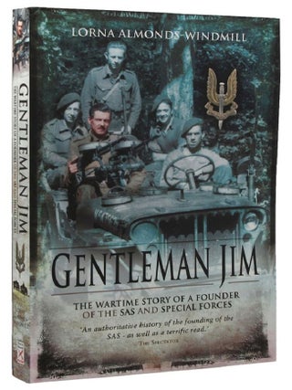 Item #P14183 GENTLEMAN JIM. The Wartime Story of a Founder of the SAS. James Almonds, Lorna...