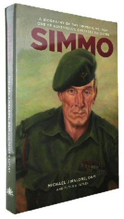 Item #P14198 SIMMO: A Biography of Ray Simpson, VC, DCM. One of Australia's Greatest Soldiers....